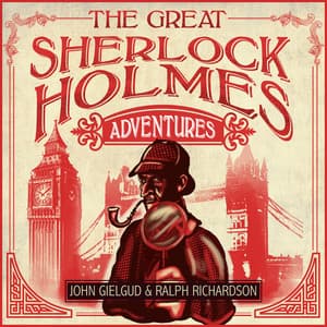 The Great Sherlock Holmes Adventures - Sir Ralph Richardson