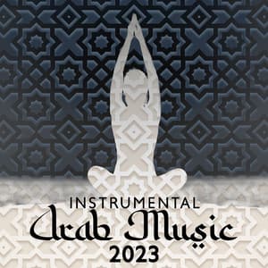 Instrumental Arab Music 2023 - Greatest New Age Oriental Rhythms To Meditate & Reflect - Arabic Melodic Zone
