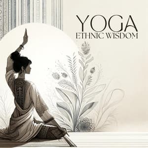 Yoga Ethnic Wisdom - Ethnic Sounds World