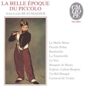 La belle époque du piccolo - Jean-Louis Beaumadier