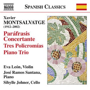 Montsalvatge: Complete Works for Violin & Piano - Xavier Montsalvatge