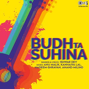 Budh Ta Suhina - Anu Malik