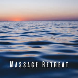 Massage Retreat: Healing Oceanic Sounds with Chill Music - Ocean Sounds