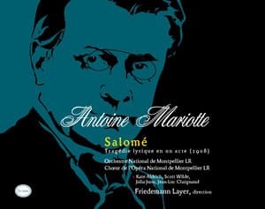 Mariotte : Salomé - Antoine Mariotte