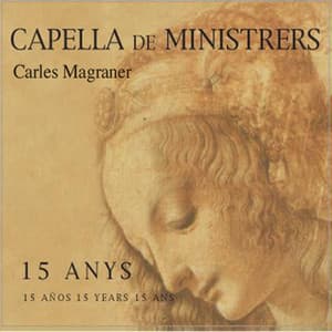 15 Anys - Capella de Ministrers