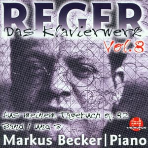 Max Reger: Das Klavierwerk Vol. 8 - Max Reger