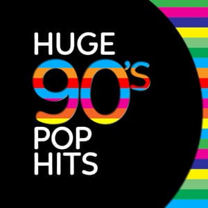 Huge 90's Pop Hits - The 90's Generation
