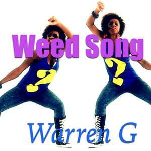 Weed Song - Warren G