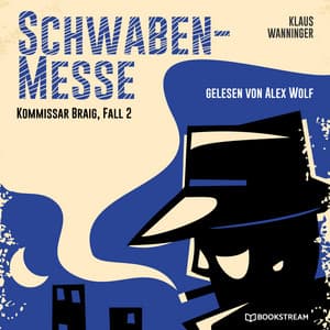 Schwaben-Messe - Kommissar Braig
