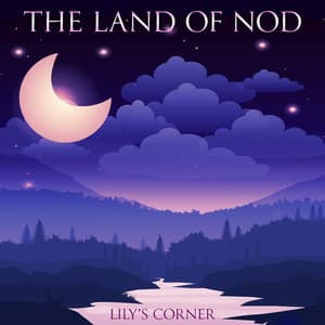 The Land of Nod - Lily's Corner