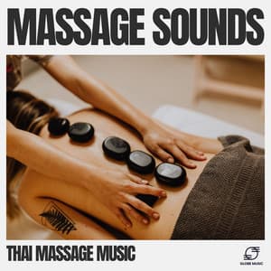 Massage Sounds - Thai Massage Music