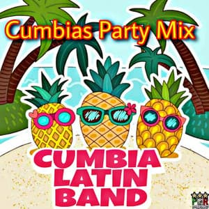 Cumbias Party Mix - Cumbia Latin Band