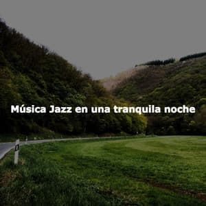 Música Jazz en una tranquila noche - Desayuno Jazz