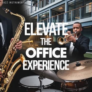 Elevate the Office Experience: Climate Change Starts with You - Jazz Instrumental Club