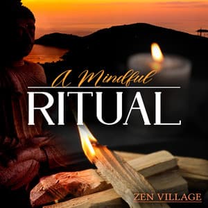 A Mindful Ritual - Zen Village