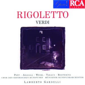 Verdi: Rigoletto - Giuseppe Verdi
