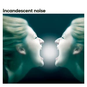 Incandescent Noise - Ambient Nature White Noise
