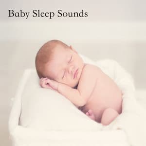 Baby Sleep Sounds - Baby Sweet Dream