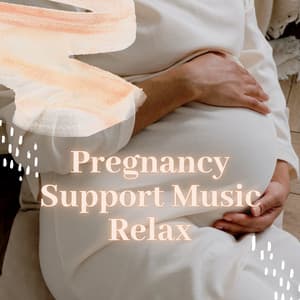 Pregnancy Support Music Relax - Pregnancy Soothing Songs Masters