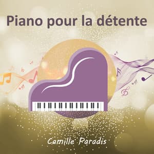 Piano pour la détente - Camille Paradis