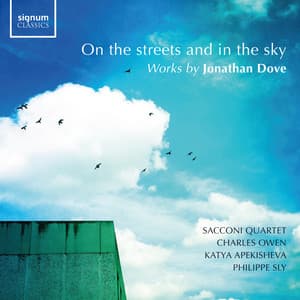 On the streets and in the sky - Jonathan Dove