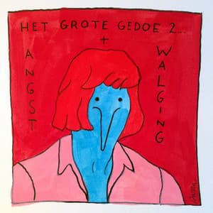 Het Grote Gedoe 2: Angst & Walging - Faberyayo