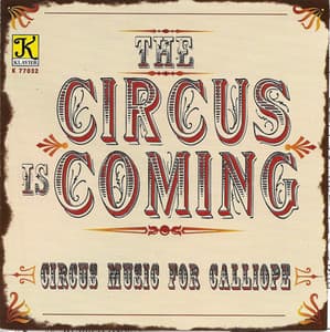 Calliope Music and Arrangements - Wagner, J.F. / Sousa, J.P. / Abrahams, M. / Massey, G. / Arndt, F. / Bowman, E. - na Not Applicable