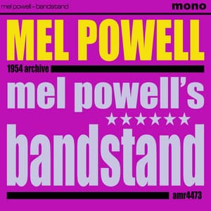 Bandstand - Mel Powell