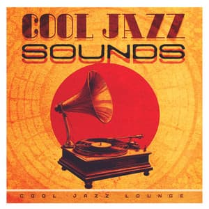 Cool Jazz Sounds - Cool Jazz Lounge