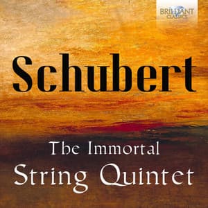 Schubert: The Immortal String Quintet - Franz Schubert
