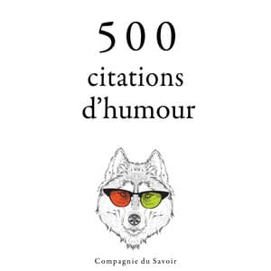 500 citations d'humour - Oscar Wilde