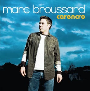 Carencro - Marc Broussard