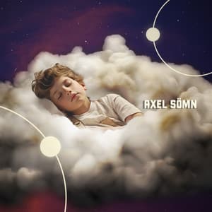 Drömmande vaggvisor för sömnlöshet - Axel Sömn