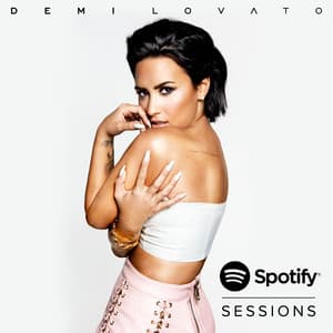 Spotify Sessions - Demi Lovato