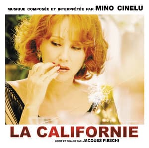 La Californie - Mino Cinelu
