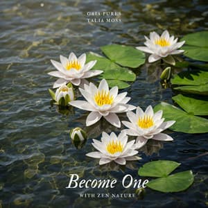 Become One with Zen Nature - Gaia Pures