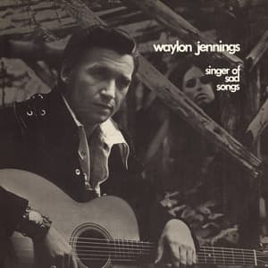 Singer Of Sad Songs - Waylon Jennings