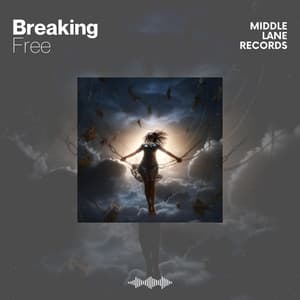 Breaking Free - Music for Deep Meditation