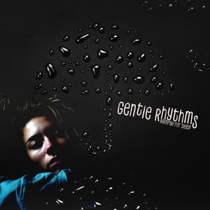 Gentle Rhythms - Rainfall For Sleep