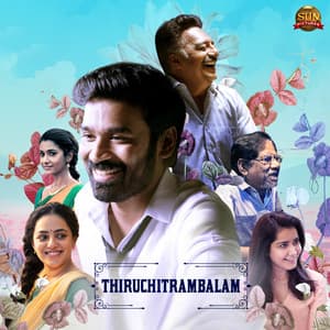 Thiruchitrambalam - Anirudh Ravichander