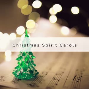 A Christmas Spirit Carols - Christmas Moods