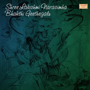 Shree Lakshmi Narasimha Bhakthi Geethegalu - Ajay Warrier