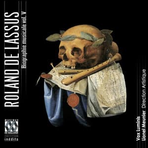 Lassus: Biographie musicale, Vol. 5 - Orlande de Lassus