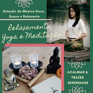 Relaxamento, Yoga e Meditação - Seleção de Música - Massagem Guru