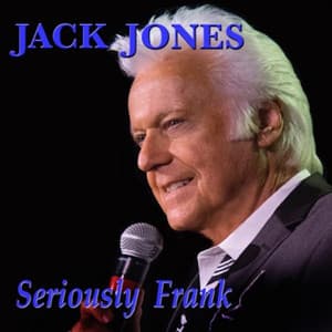 Seriously Frank - Jack Jones