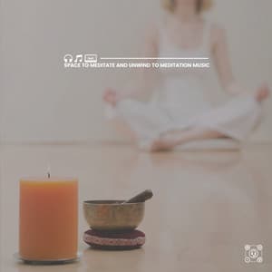 Space to Meditate and Unwind to Meditation Music - Deep Sleep Music for Insomnia