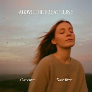 Above the Breathline - Gaia Pures