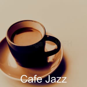 Feelings for WFH - Cafe Jazz