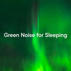 Green Noise for Sleeping - Regen Sounds
