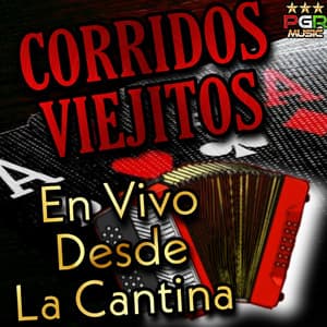 En Vivo desde La Cantina - Corridos Viejitos